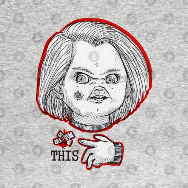 CHUCKY THIS by EYESofCORAL